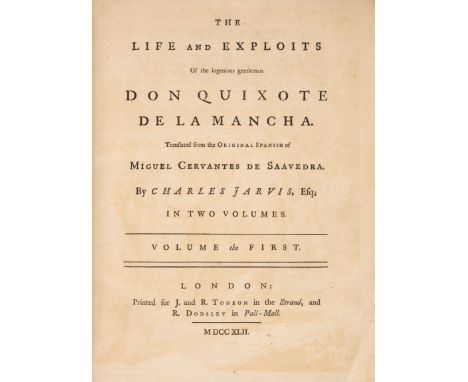 Cervantes Saavedra (Miguel de) The Life and Exploits of the ingenious gentleman Don Quixote de la Mancha, 2 vol., translated 
