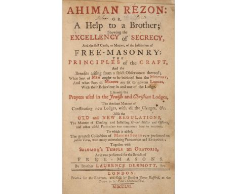 Freemasonry.- Dermott (Laurence) Ahiman Rezon: or, A Help to a Brother; Shewing the Excellency of Secrecy...of Free-Masonry..