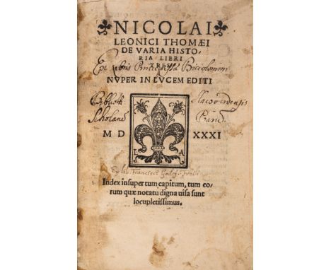 Leonico Tomeo (Niccolà) De varia historia libri tres..., title with woodcut fleur-de-lys device, some neat ink notes to margi