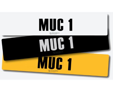 This registration number MUC 1 is currently on a Retention Certificate.Consigned by William Penrose  Interested parties shoul
