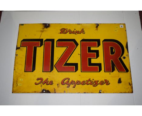 'Tizer' enamel advertising sign, inscribed "Drink Tizer The Appetiser", 76 x 51cms.