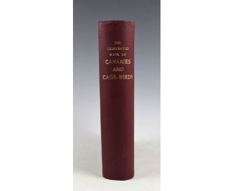 SWAYSLAND (W), THE ILLUSTRATED BOOK OF CANARIES AND CAGE BIRDS, colour plates and black and white illustrations, later red cl
