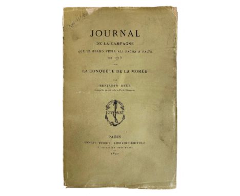 MILITARY HISTORY -- BRUE, B. Journal de la campagne que le Grand Vesir Ali Pacha a faite en 1715 pour la conquête de la Morée