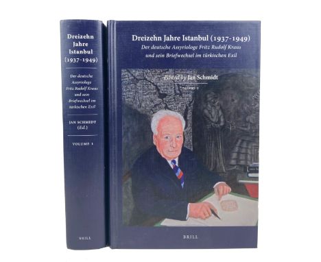 SCHMIDT, J., ed. &amp; introd. Dreizehn Jahre Istanbul (1937-1949). Der deutsche Assyriologe Fritz Rudolf Kraus und sein Brie