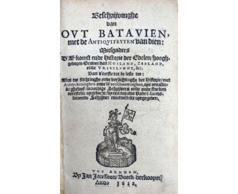 (SCRIVERIUS, P.). Beschrijvinghe van Out Batavien met de Antiquiteyten van dien (...). Arnhem, J. Janssoon, 1612. (16), 608 p