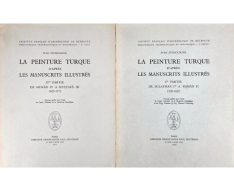 STCHOUKINE, I. La peinture turque d'après les manuscrits illustrés. 1966-71. 2 vols. W. many b&amp;w plates. 4°. Owrps. (Spin