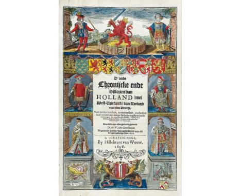 GOUTHOEVEN, W. v. D'oude Chronijcke ende Historien van Holland (met West-Vriesland) van Zeeland ende van Utrecht. Van nieus o