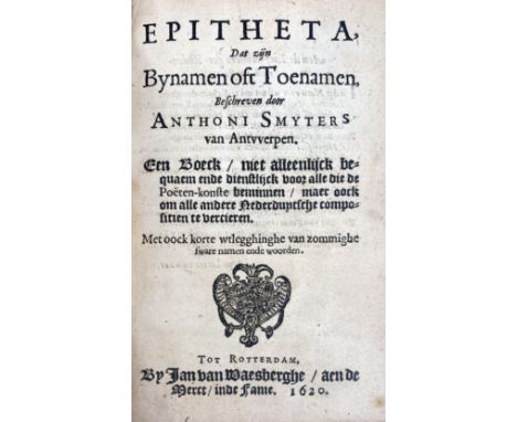 SMYTERS, A. Epitheta, dat zijn bynamen oft toenamen. Een boek, niet alleenlijck bequaem ende dienstlijck voor alle die de poë