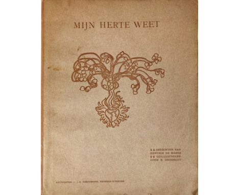 MAREZ, H. de. Mijn herte weet. (Antwerpen, J.E. Buschmann, 1898). 38, (2) pp. Each page w. woodcut border by Karel Doudelet. 