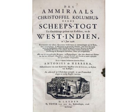WEST INDIES -- COLUMBUS -- HERRERA, A. de. Des ammiraals Christoffel Kolumbus derde scheeps-togt Ter Ondekkinge gedaan uyt Ka