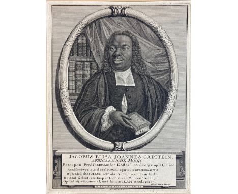 PORTRAITS -- "JACOBUS ELISA JOANNES CAPITEIN, Africaansche Moor, beroepen Predikant aan het Kasteel st. George op d'Elmina". 