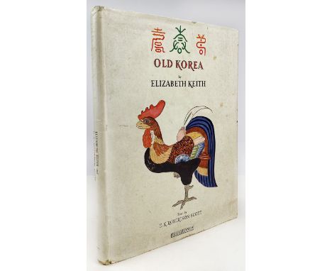 KOREA -- KEITH, E. (illustr.) &amp; E.K. ROBERTSON SCOTT (text). Old Korea. Lond., Hutchinson &amp; Co. (Publ.) Ltd., (1946).
