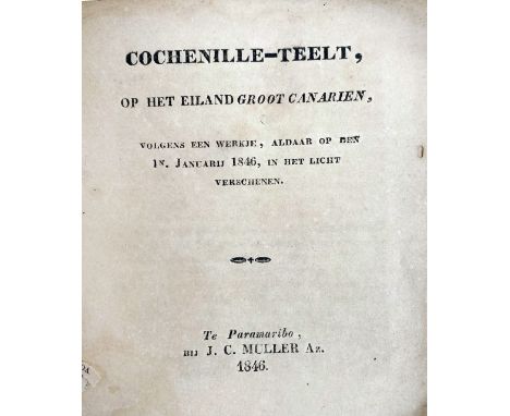 WEST INDIES -- (CRUZ Y GONZALES, S. de la). Cochenille-teelt op het eiland Groot Canarien, volgens een werkje, aldaar op den 