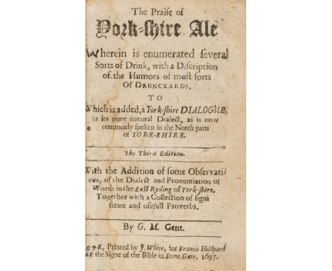 Drinking.- M[eriton] (G[eorge]) The Praise Of York-Shire Ale, Wherein Is Enumerated Several Sorts Of Drink, with a Discriptio