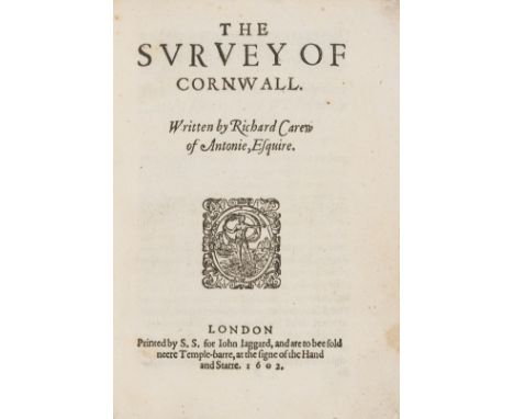 Cornwall.- Carew (Richard) The Survey of Cornwall, first edition, title with woodcut printer's device, woodcut initials and h