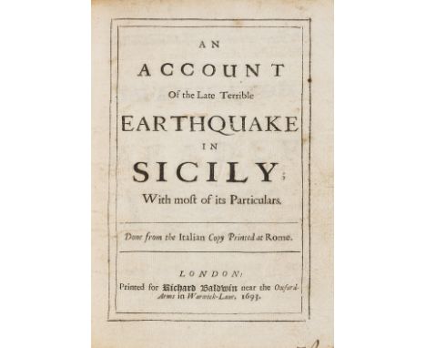 Italy.- Earthquakes.- Account (An) of the late terrible earthquake in Sicily with most of its particulars, done from the Ital