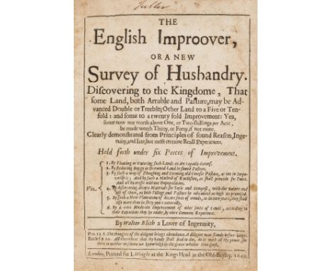 Husbandry.- Blith (Walter) The English Improover, or A new Survey of Husbandry. Discovering to the kingdome, that some land, 