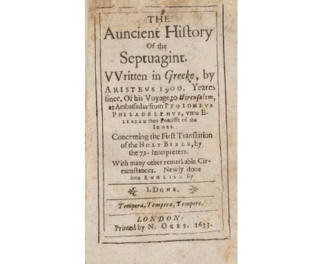 "Aristeas". The Auncient History of the Septuagint. Written in Greeke... Concerning the First Translation of the Holy Bible, 