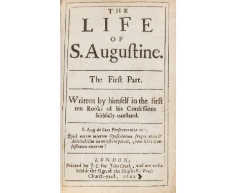 Augustine (Saint) The Life of S. Augustine. The First Part, [translated by Abraham Woodhead], title within double-rule border