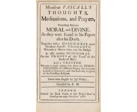 Pascal (Blaise) Monsieur Pascall's Thoughts, Meditations, and Prayers, Touching Matters Moral and Divine. Translated from the