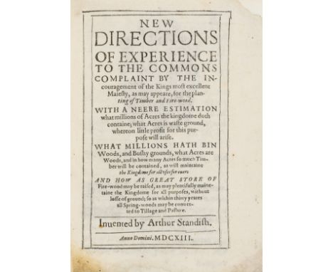 Forestry.- Standish (Arthur) New Directions of Experience to the Commons Complaint ... for the Planting of Timber and Fire-wo