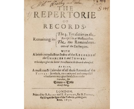 Agard (Arthur) The Repertorie of Records: Remaining in The 4. Treasuries on the Receipt side at Westminster. The two Remembra