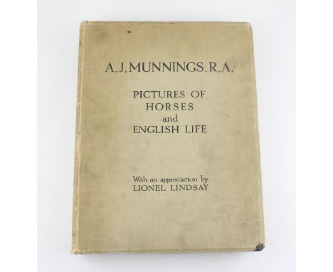 Munnings, Alfred James. Pictures of Horses and English Life, first edition, London: Eyre and Spottiswoode, 1927, presentation