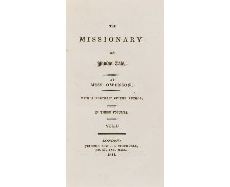 Owenson (Sydney, later Lady Morgan) The Missionary: an Indian Tale, 3 vol., first edition, half-titles in vol.2 & 3 as called