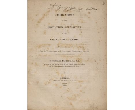 Babbage (Charles) Observations on the Notation Employed in the Calculus of Functions, offprint from' the Transactions of the 