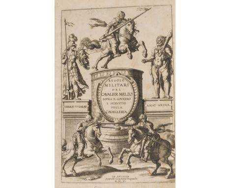 Military.- Melzo (Lodovico) Regole Militari ... sopra il Governo e Servitio della Cavalleria, first edition, additional engra