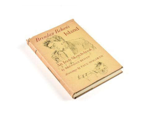 BRENDAN BEHAN (Irish 1923-1964) AND PAUL HOGARTH (English 1917-2001) A SIGNED FIRST EDITION BOOK, "Brendan Behan's Island: An