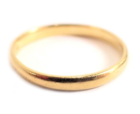 A 22ct gold wedding band, of plain design, ring size N½, 2.8g all in. 