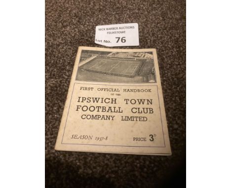 Football : Ipswich Town 1937/8 official &amp; first handbook - some foxing but lovely condition