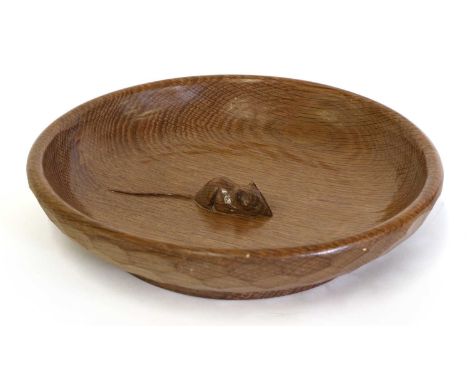 A Robert 'Mouseman' Thompson oak bowl, with adzed surfaces, centred with the signature mouse, 27.5cm diameter,together with a