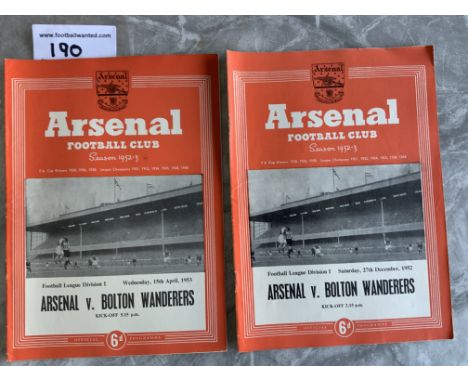 52/53 Arsenal v Bolton Wanderers Postponed Football Programme: Dated 27 12 1952 and comes with played match on 15 4 1953. Bot