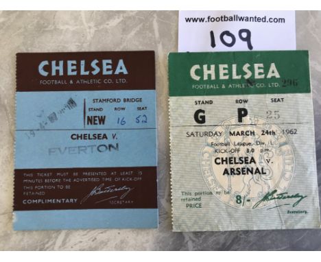 Chelsea Home Football Tickets: Everton dated 20 4 1957 and Arsenal dated 24 3 1962 in good condition with writing to rear. (2