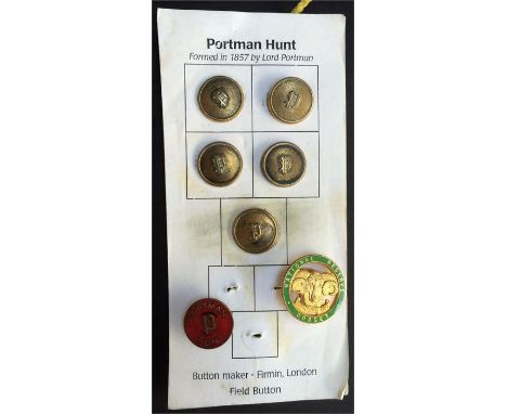 A lot of five brass buttons of the Portman Hunt, made by Firmin, London, together with a Portman Hunt enamel and brass badge,