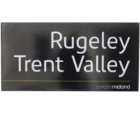Modern image station sign LONDON MIDLAND RUGELEY TRENT VALLEY. Fully flanged enamel in excellent condition measures 39.5in x 