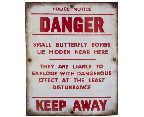 World War 2 enamel sign POLICE NOTICE SMALL BUTTERFLY BOMBS LIE HIDDEN NEARBY THEY ARE LAIBLE TO EXPLODE WITH DANGEROUS EFFEC