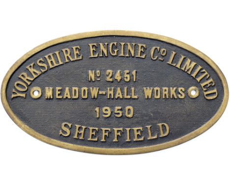 Worksplate YORKSHIRE ENGINE CO LIMITED MEADOW HALL WORKS SHEFFIELD No2451 1950 ex BR-W Hawksworth 0-6-0 PT numbered 8458. All