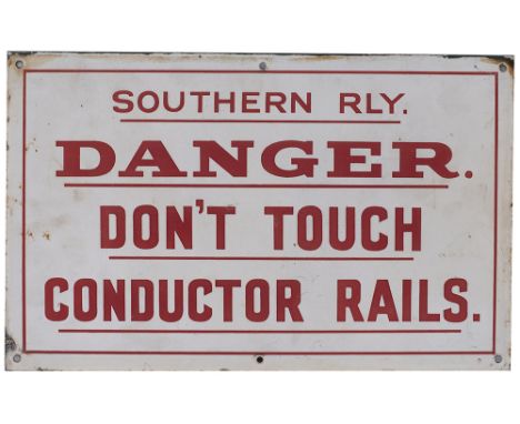 Southern Railway enamel sign SOUTHERN RAILWAY DANGER DON'T TOUCH CONDUCTOR RAILS. In very good condition with minor edge chip