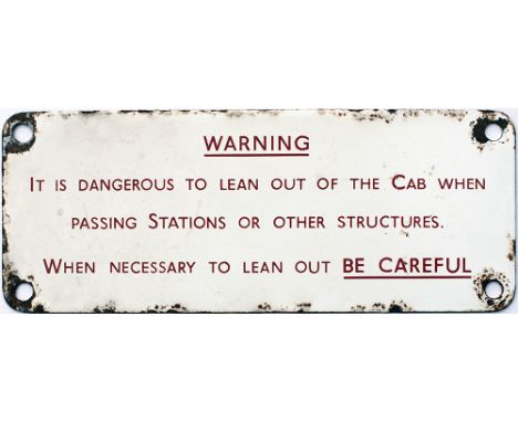 Southern Railway enamel locomotive Cab notice WARNING IT IS DANGEROUS TO LEAN OUT OF THE CAB WHEN PASSING STATIONS OR OTHER S