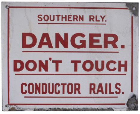 Southern Railway enamel sign (small pattern) SOUTHERN RAILWAY DANGER DON'T TOUCH CONDUCTOR RAILS. In good condition with some