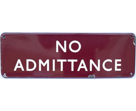 BR(M) FF enamel doorplate NO ADMITTANCE. In very good condition with minor edge chipping, measures 18in x 6in. A rare doorpla