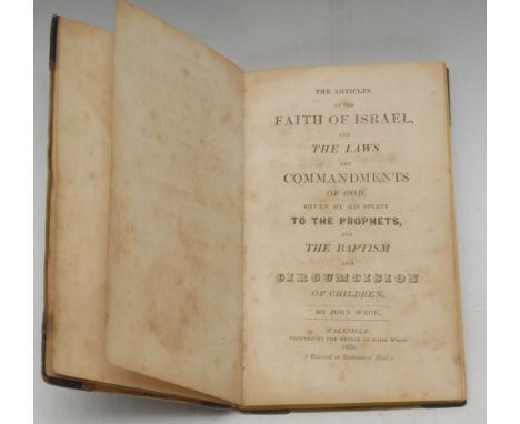 Fanaticism and Circumcision in 19th Century Yorkshire, Christian Israelites/Wroeites - Wroe (John), The Articles of the Faith