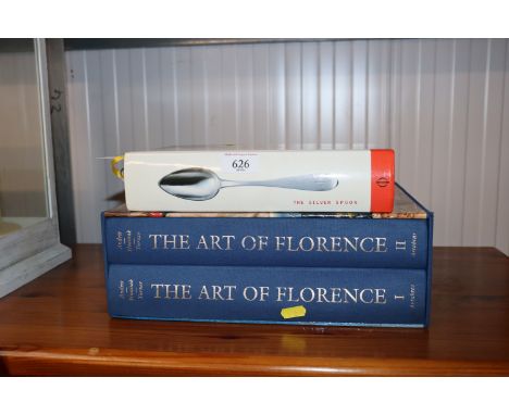 Two volumes 'The Art Of Florence' and another 'Silver Spoon'