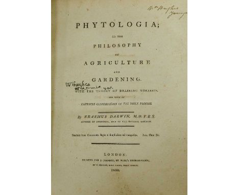 DARWIN (Erasmus) Phytologia; or the Philosophy of Agriculture and Gardening. With the Theory of Draining Morasses, and with a