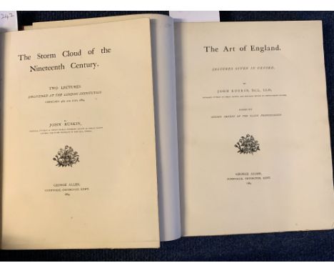 JOHN RUSKIN: 2 titles: THE ART OF ENGLAND, LECTURES GIVEN IN OXFORD, Orpington, Kent, George Allen, 1884, 4to, contemporary h