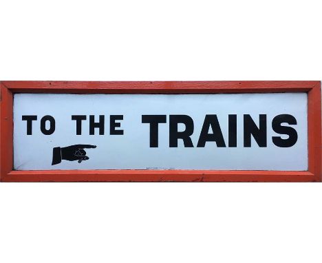 Late 19th/early 20th century London Underground ENAMEL SIGN 'To the Trains' with a Victorian/Edwardian-style pointing hand. B