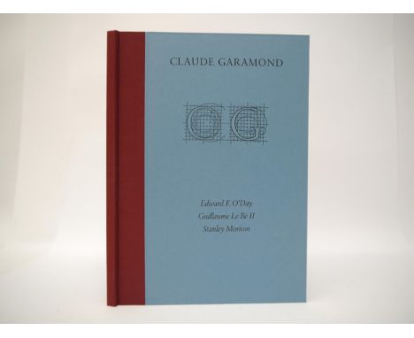 Claude Garamond; Edward F. O'Day, Christopher Wakeling (Introduction) and others: 'Claude Garamond and his place in the Renai